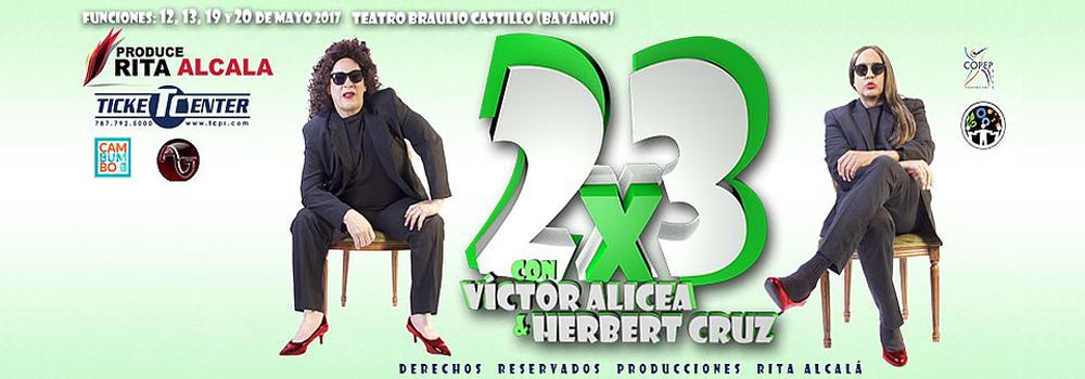 2 x 3 con Víctor Alicea y Herbert Cruz