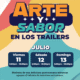 Arte y Sabor en los Trailers del 11 al 13 de julio de 2025